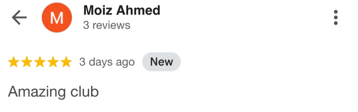 Five-star Google review from Moiz Ahmed: Amazing club